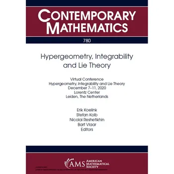  Гипергеометрия, интегрируемость и теория на Ли (и т.н.)